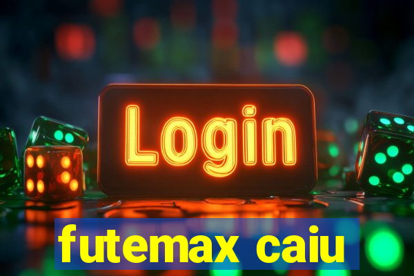 futemax caiu